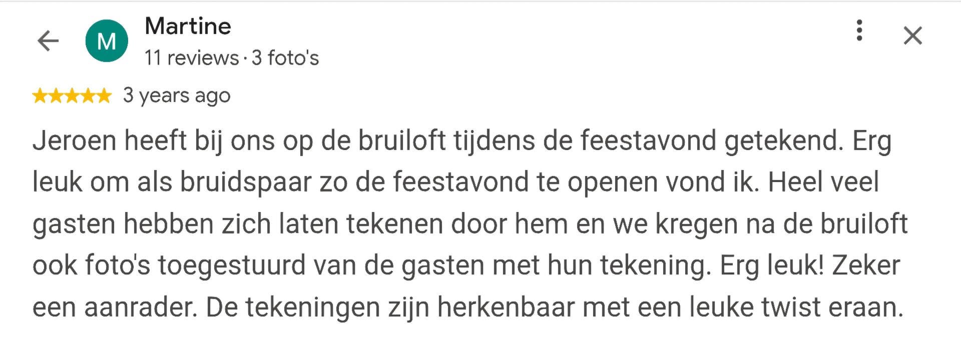 Een vijfsterrenrecensie op Google van Martine voor bruiloftssneltekenaar en karikaturist Jeroen Busschers. , door Jeroen Busschers